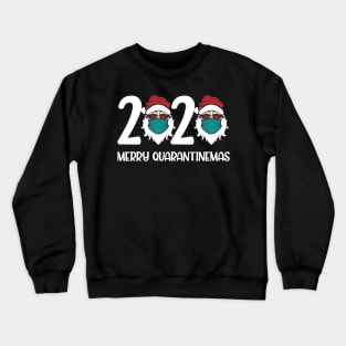 Merry Quarantinemas 2020 Santa Claus Crewneck Sweatshirt